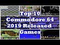 Top 10 Commodore 64 2019 Released Games