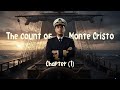 شرح قصه انجليزي تالتة ثانوي 2026 The Count Of Monte Cristo Ch1 