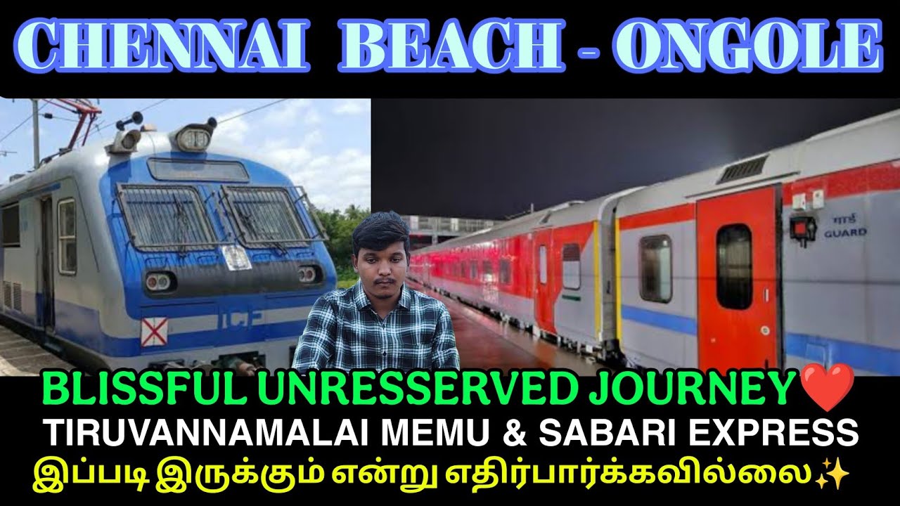 Chennai to ongole unreserved journey✨ | sabari express | tiruvannamalai memu