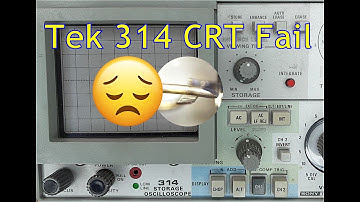 Tektronix 314 Oscilloscope - CRT Failure Revealed