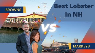 Best Lobster In NH - Browns vs Markeys -
