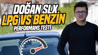 LPG vs Benzin | Otoban 0100 Hız ve Performans Testi Doğan SLX (Yeniden)