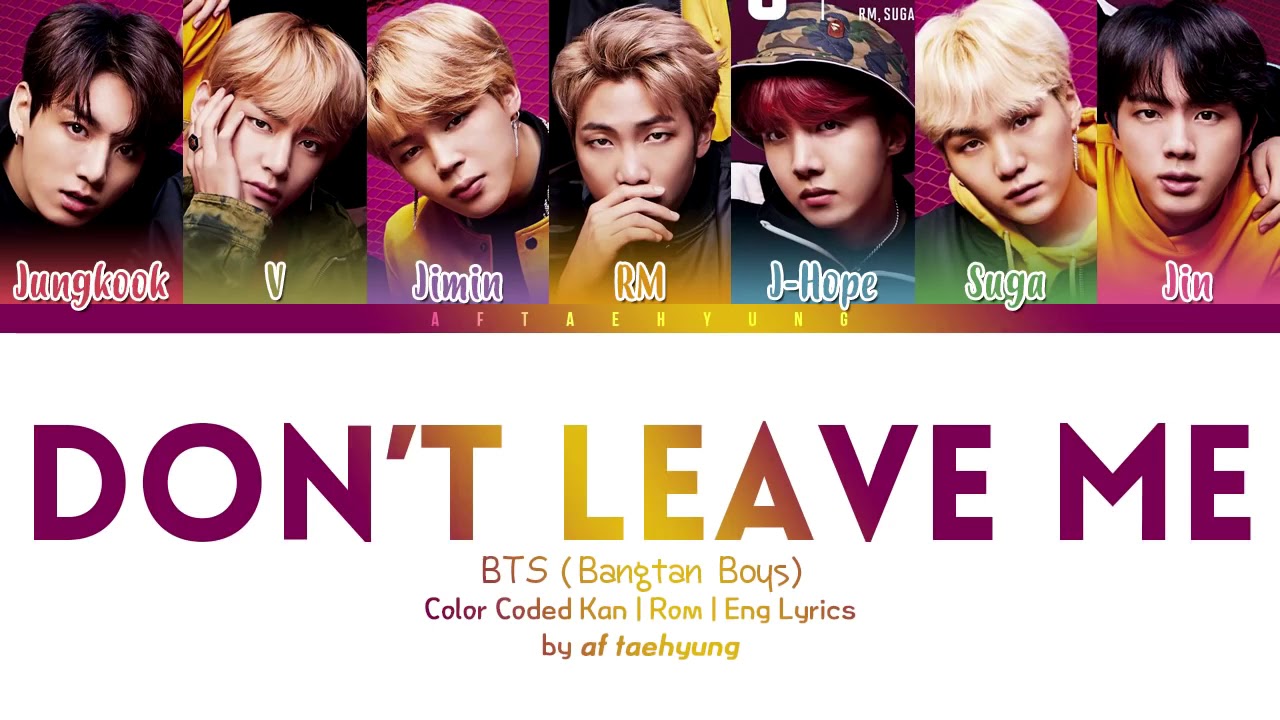 Bts don t leave. BTS Color. БТС Color Coded. BTS Color Coded Lyrics. BTS don t leave me.