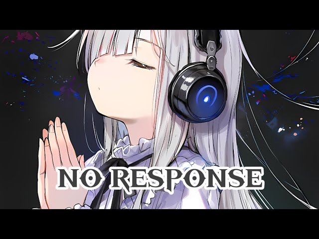 NO RESPONSE (Full version) - YouTube