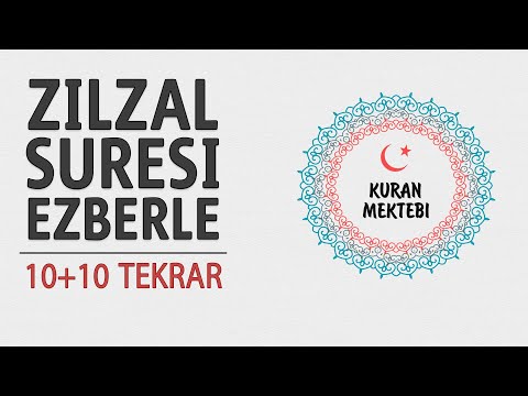 Zilzal suresi ezberle 10 tekrar+10 tekrar