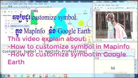 Tip customize in MapInfo and Google Earth