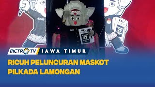 Peluncuran Maskot & Jingle Pilkada Lamongan Ricuh