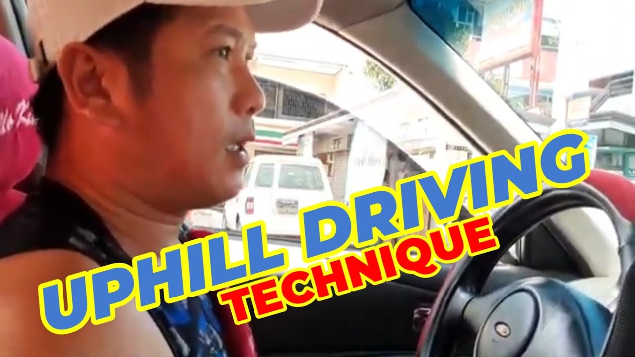 TUTORIALS | UPHILL DRIVING TECHNIQUE - YouTube