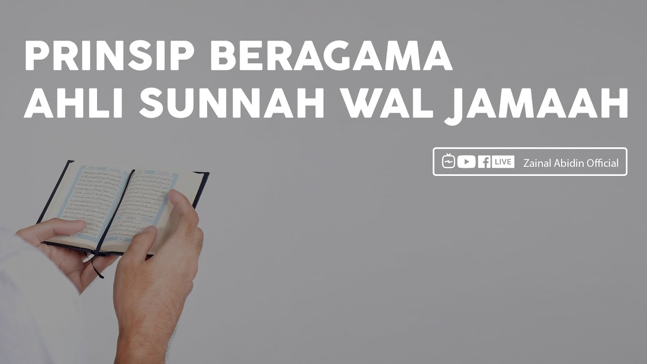 Live Prinsip Beragama Ahli Sunnah Wal Jama Ah Ustadz Zainal Abidin Lc M M حفظه الله Youtube