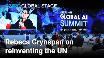 Rebeca Grynspan on reforming the UN for a new era | Global Stage