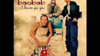 Video thumbnail of "Baobab - Relève la tête"