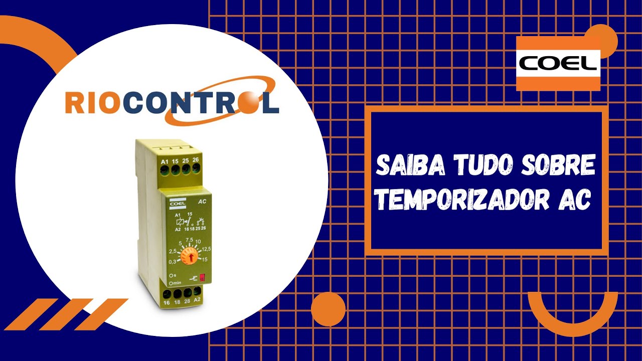 Temporizador AC da Coel, Conheça o Produto e suas Configurações.