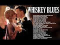 Whiskey Blues - Relaxing Slow Blues Music | Rock Ballads