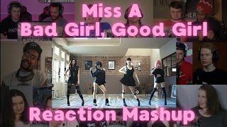 Miss A Bad Girl, Good Girl Mv Reaction Mashup