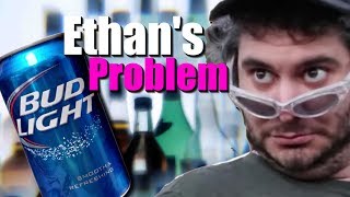 Does Ethan Have a Problem?