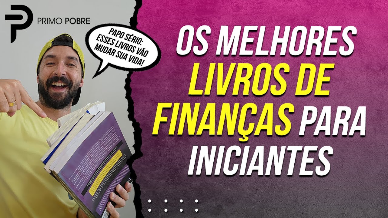 Livros que vão MUDAR SUA VIDA FINANCEIRA e sua MENTALIDADE (Livros de FINANÇAS para INICIANTES)