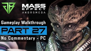 MASS EFFECT ANDROMEDA PC Gameplay Walkthrough Part 27 No Commentary (1080p60)