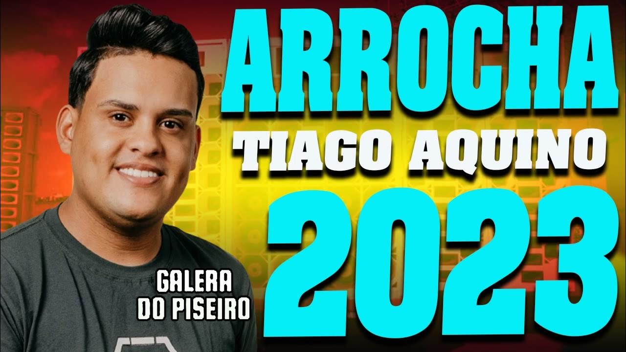 ARROCHA PRA PAREDÃO 2023THIAGO AQUINO 2023ARROCHA 2023TIAGO AQUINO CD NOVO 2023 YouTube ARROCHA PRA PAREDÃO 2023THIAGO AQUINO 2023ARROCHA 2023TIAGO AQUINO CD NOVO 2023 YouTube