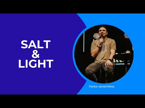 Salt & Light | Jarred Moss | 12-03-23