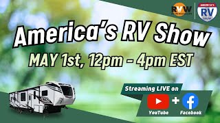 America's RV Show Livestream: Last Big Deals of Spring - May 1st at Noon EST!