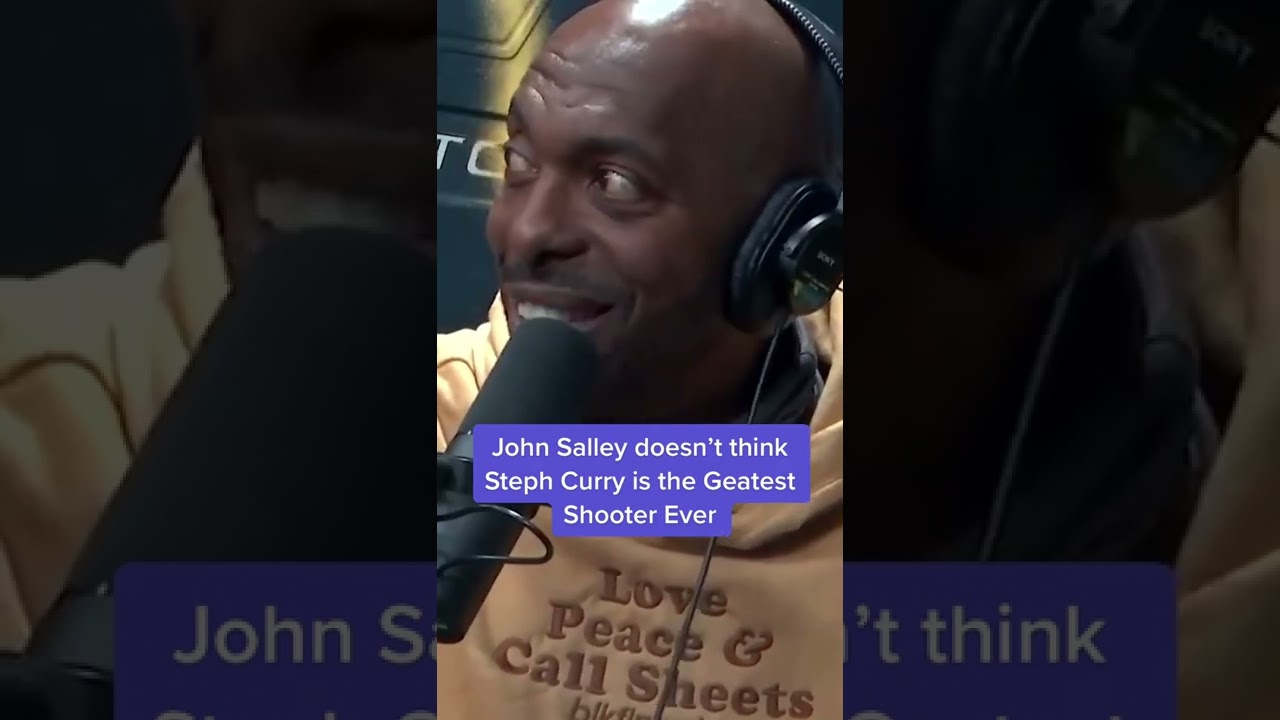 John Salley Doesn't Think Steph Curry Is The Greatest Shooter Ever