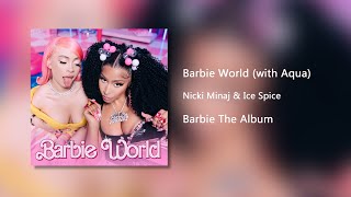 Barbie World - Nicki Minaj & Ice Spice (Clean)
