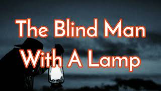 Learn English Through Stories | The Blind Man With A Lamp  | Level 0 | Improve Your English #viral