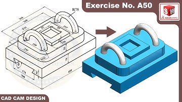 SolidWorks Tutorial for beginners Exercise A50