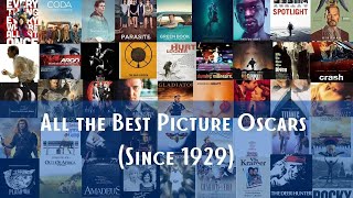 All the Best Picture Oscars (1929 - 2023)