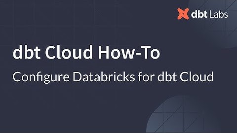 Configure Databricks for dbt Cloud