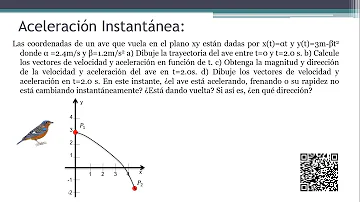 VECTOR ACELERACIÓN INSTANTÁNEA y VELOCIDAD INSTANTÁNEA en dos dimensiones ejercicio resuelto nº2