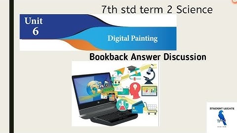 Digital Painting/7th std term2/Science unit6/Bookback Answer/ Rajasivanesh/ student legate/ tnpsc