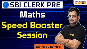 SBI Clerk Pre  2021 | Maths Speed Booster Session | Sumit Sir @mathsbysumitverma