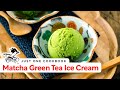 How To Make Matcha Green Tea Ice Cream (Recipe) 抹茶アイスクリームのレシピ (作り方)