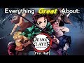 Everything GREAT About: Demon Slayer (Kimetsu no Yaiba) | First Half