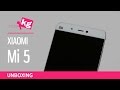 Xiaomi Mi 5 Unboxing 4K