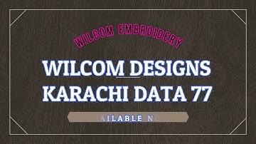 Wilcom Designs Karachi Data 77 (Wilcom Embroidery Designs)