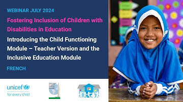 French | 2 new tools: The Child Functioning Module–Teacher Version & the Inclusive Education Module