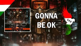 Hollywood Undead - Gonna Be OK Magyar Felirat