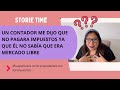 Storie time mi experiencia con los impuestos cómo emprendedora | Mi experiencia con un contador 😱