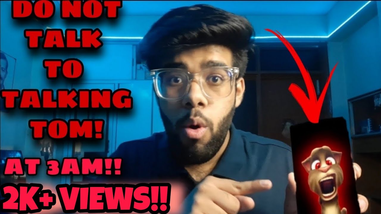 DO NOT TALK To TALKING TOM At 3AM Challenge Aaryan Sharma GONE WRONG YouTube