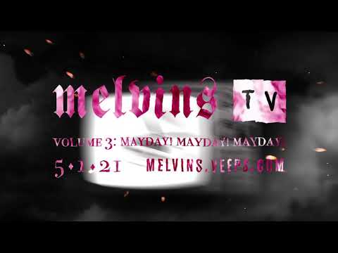 MELVINS TV, VOLUME 3: MAY DAY! MAY DAY! MAY DAY!
