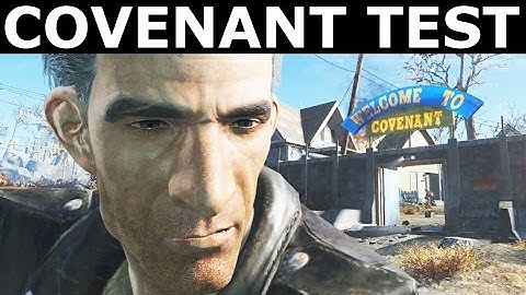 Fallout 4 - Covenant Test - All Answers
