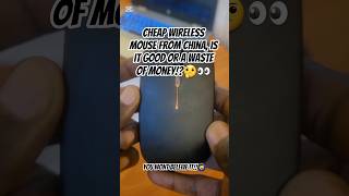 CHEAP…but GOOD?! #mouse #wirelessmouse #china electronics #mouse #productivity #fyp  #computers