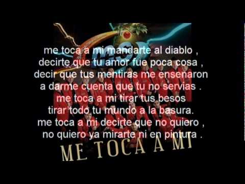 Me Toca a Mi - Banda MS - promo 2011 con letra