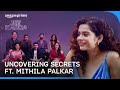 Jee karda to reveal secrets with mithila palkar  prime india