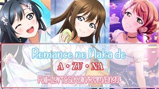 Romance no Naka de- A ZU NA- Color Coded Lyrics Full Kan/Rom/Eng