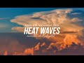 Heat Waves ♫ Tiktok English Love Songs ♫ Acoustic cover of viral songs to give you vibes