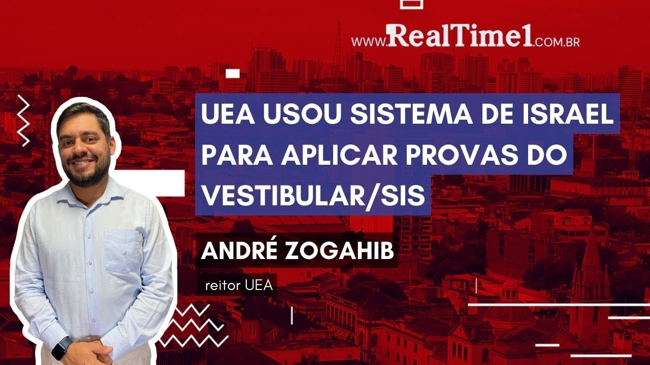 Usou UEA usou sistema de Israel para aplicar provas do Vestibular/SIS - YouTube