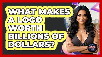 What Makes A Logo Worth Billions Of Dollars? - Graphic Design Nerd